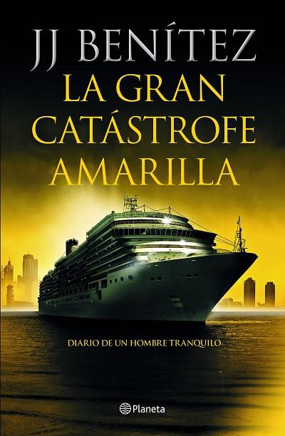 LA GRAN CATÁSTROFE AMARILLA | 9788408233886 | BENÍTEZ, J. J. | Llibreria Online de Vilafranca del Penedès | Comprar llibres en català