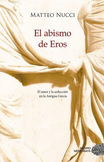 EL ABISMO DE EROS | 9788417761554 | NUCCI, MATTEO | Llibreria L'Odissea - Libreria Online de Vilafranca del Penedès - Comprar libros