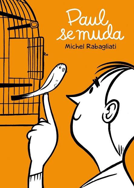 PAUL SE MUDA | 9788492769537 | RABAGLIATI, MICHEL | Llibreria Online de Vilafranca del Penedès | Comprar llibres en català