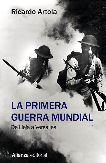 LA PRIMERA GUERRA MUNDIAL | 9788491813613 | ARTOLA, RICARDO | Llibreria Online de Vilafranca del Penedès | Comprar llibres en català