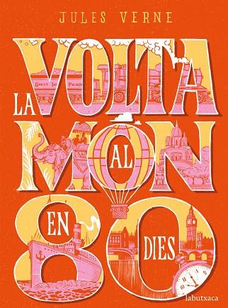 LA VOLTA AL MÓN EN 80 DIES | 9788417420550 | VERNE, JULES | Llibreria Online de Vilafranca del Penedès | Comprar llibres en català