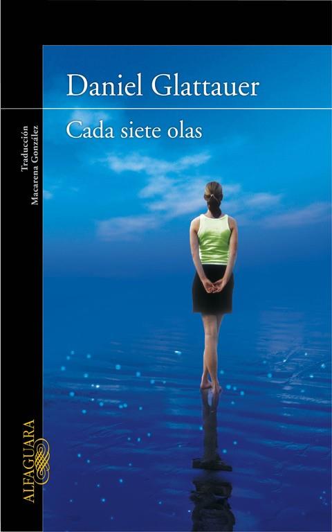 CADA SIETE OLAS | 9788420406398 | GLATTAUER, DANIEL | Llibreria Online de Vilafranca del Penedès | Comprar llibres en català