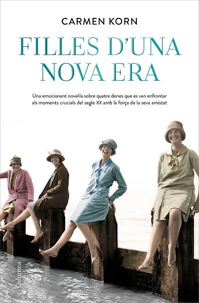 FILLES D'UNA NOVA ERA | 9788466426336 | KORN, CARMEN | Llibreria Online de Vilafranca del Penedès | Comprar llibres en català