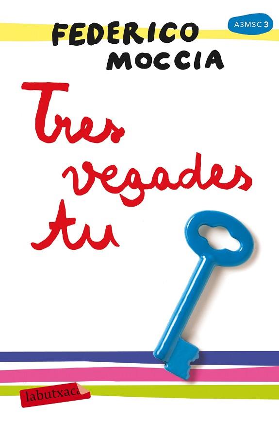 TRES VEGADES TU | 9788417031886 | MOCCIA, FEDERICO | Llibreria Online de Vilafranca del Penedès | Comprar llibres en català