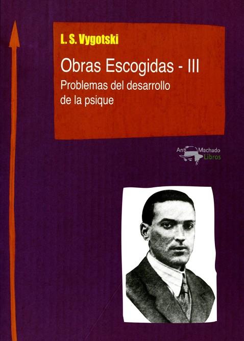 OBRAS ESCOGIDAS III | 9788477741824 | SEMIÓNOVIC VYGOTSKI, LEV | Llibreria Online de Vilafranca del Penedès | Comprar llibres en català