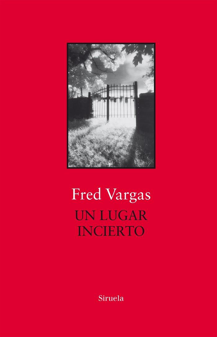 UN LUGAR INCIERTO | 9788417454715 | VARGAS, FRED | Llibreria Online de Vilafranca del Penedès | Comprar llibres en català
