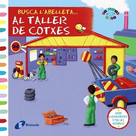 BUSCA L ' ABELLETA... AL TALLER DE COTXES | 9788499065649 | MACMILLAN PUBLISHERS | Llibreria Online de Vilafranca del Penedès | Comprar llibres en català
