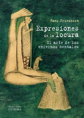 EXPRESIONES DE LA LOCURA | 9788437629803 | PRINZHORN, HANS | Llibreria Online de Vilafranca del Penedès | Comprar llibres en català