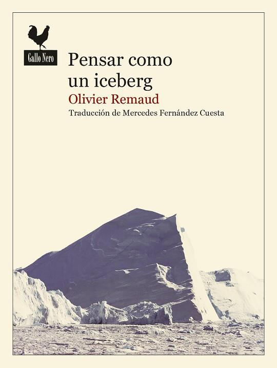 PENSAR COMO UN ICEBERG | 9788416529971 | REMAUD, OLIVIER | Llibreria Online de Vilafranca del Penedès | Comprar llibres en català