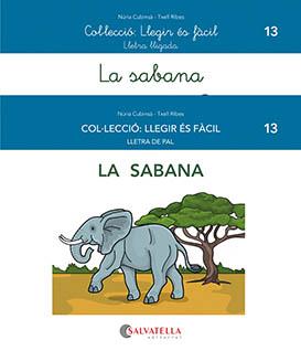 LA SABANA 13 LLEGIR ES FACIL | 9788419565044 | CUBINSÀ ADSUAR, NÚRIA/RIBES RIERA, MERITXELL | Llibreria Online de Vilafranca del Penedès | Comprar llibres en català