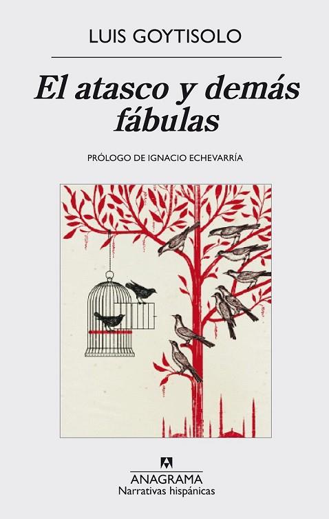 EL ATASCO Y DEMÁS FÁBULAS | 9788433998125 | GOYTISOLO, LUIS | Llibreria Online de Vilafranca del Penedès | Comprar llibres en català