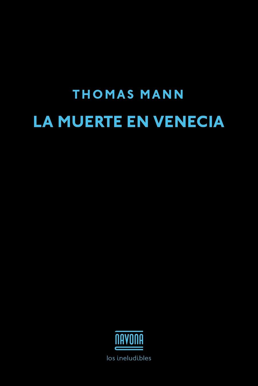 LA MUERTE EN VENECIA | 9788416259281 | MANN, THOMAS | Llibreria Online de Vilafranca del Penedès | Comprar llibres en català