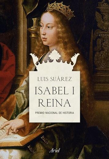 ISABEL I REINA | 9788434470491 | SUAREZ, LUIS | Llibreria L'Odissea - Libreria Online de Vilafranca del Penedès - Comprar libros