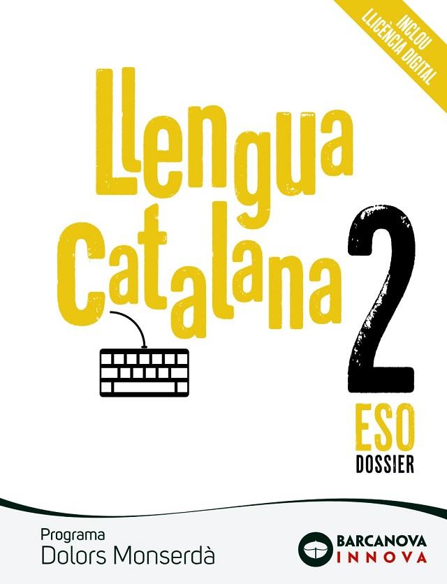 DOLORS MONSERDÀ 2 ESO. LLENGUA CATALANA | 9788448951542 | ROSELL, JOSEP/HOMS, LLUÍS | Llibreria Online de Vilafranca del Penedès | Comprar llibres en català