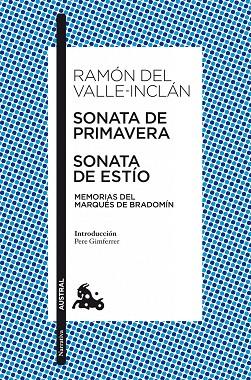 SONATA DE PRIMAVERA / SONATA DE ESTÍO | 9788467033465 | VALLE-INCLÁN, RAMÓN DEL | Llibreria Online de Vilafranca del Penedès | Comprar llibres en català