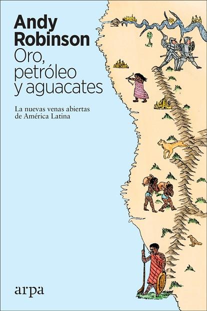 ORO, PETRÓLEO Y AGUACATES | 9788417623371 | ROBINSON, ANDY | Llibreria L'Odissea - Libreria Online de Vilafranca del Penedès - Comprar libros