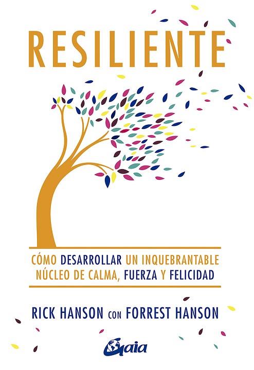 RESILIENTE | 9788484458098 | HANSON, RICK/HANSON, FORREST | Llibreria Online de Vilafranca del Penedès | Comprar llibres en català