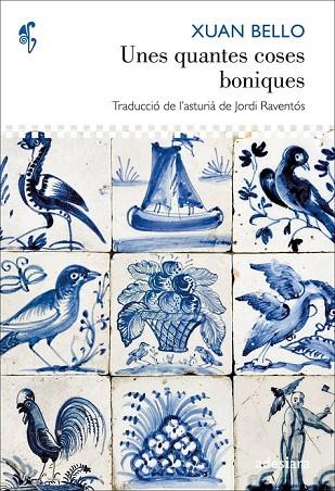 UNES QUANTES COSES BONIQUES | 9788492405886 | BELLO, XUAN | Llibreria Online de Vilafranca del Penedès | Comprar llibres en català