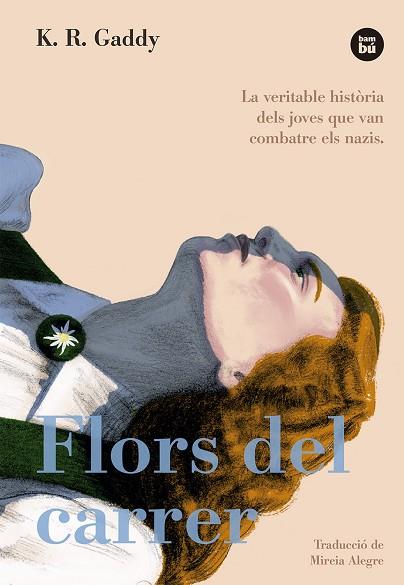 FLORS DEL CARRER | 9788483436080 | GADDY, K.R. | Llibreria Online de Vilafranca del Penedès | Comprar llibres en català