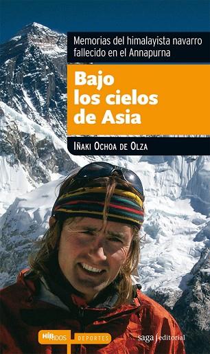 BAJO LOS CIELOS DE ASIA | 9788493875022 | OCHOA DE OLZA, IÑAKI | Llibreria Online de Vilafranca del Penedès | Comprar llibres en català