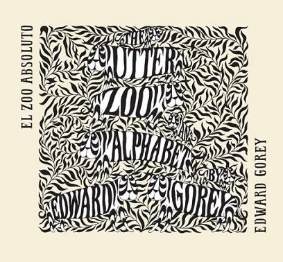 EL ZOO ABSOLUTO | 9788492412822 | GOREY, EDWARD | Llibreria L'Odissea - Libreria Online de Vilafranca del Penedès - Comprar libros