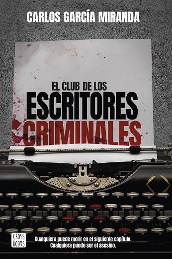EL CLUB DE LOS ESCRITORES CRIMINALES | 9788408260042 | GARCÍA MIRANDA, CARLOS | Llibreria Online de Vilafranca del Penedès | Comprar llibres en català