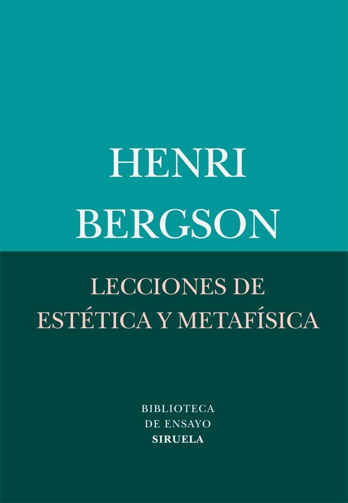 LECCIONES DE ESTETICA Y METAFISICA | 9788498416411 | BERGSON, HENRI | Llibreria Online de Vilafranca del Penedès | Comprar llibres en català