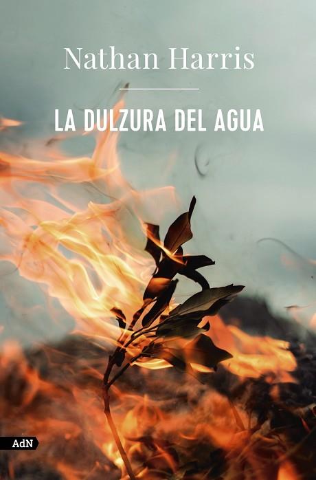 LA DULZURA DEL AGUA  | 9788413626963 | HARRIS, NATHAN | Llibreria Online de Vilafranca del Penedès | Comprar llibres en català