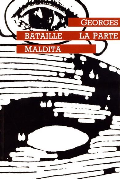 LA PARTE MALDITA | 9788474261301 | GEROGES BATAILLE | Llibreria Online de Vilafranca del Penedès | Comprar llibres en català