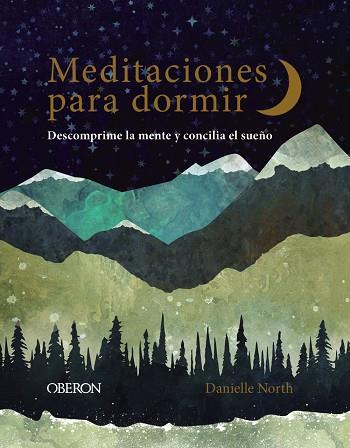 MEDITACIONES PARA DORMIR | 9788441542839 | NORTH, DANIELLE | Llibreria Online de Vilafranca del Penedès | Comprar llibres en català