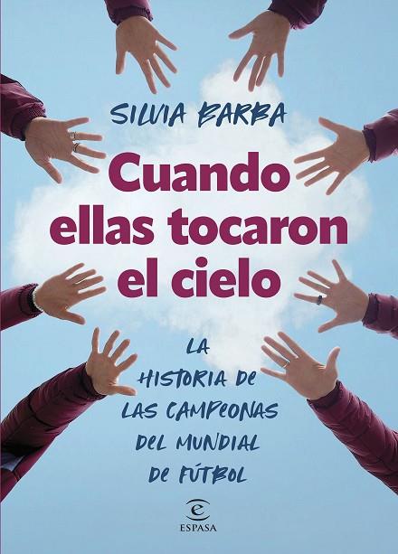 CUANDO ELLAS TOCARON EL CIELO | 9788467072297 | BARBA, SILVIA | Llibreria Online de Vilafranca del Penedès | Comprar llibres en català