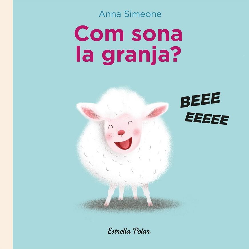 COM SONA LA GRANJA? | 9788418443282 | SIMEONE, ANNA | Llibreria Online de Vilafranca del Penedès | Comprar llibres en català