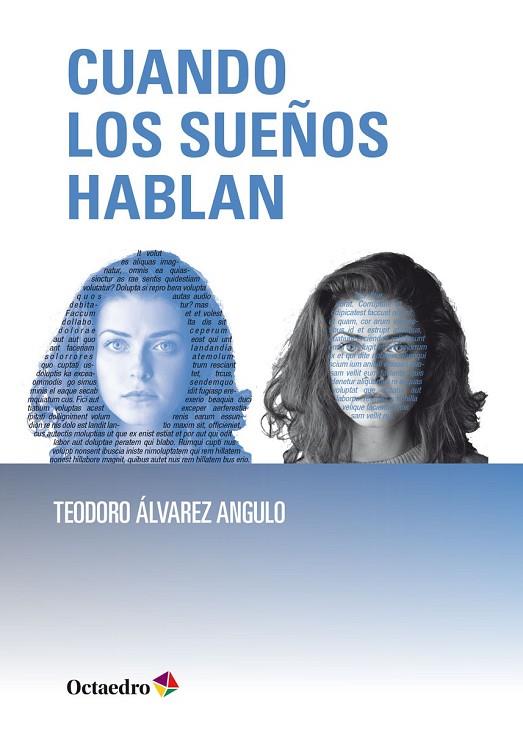 CUANDO LOS SUEÑOS HABLAN | 9788418615344 | ÁLVAREZ ANGULO, TEODORO | Llibreria Online de Vilafranca del Penedès | Comprar llibres en català