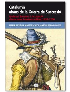 CATALUNYA ABANS DE LA GUERRA DE SUCCESSIÓ | 9788492542871 | MARTÍ, MARIA ANTÒNIA/ ESPINO, ANTONI | Llibreria Online de Vilafranca del Penedès | Comprar llibres en català