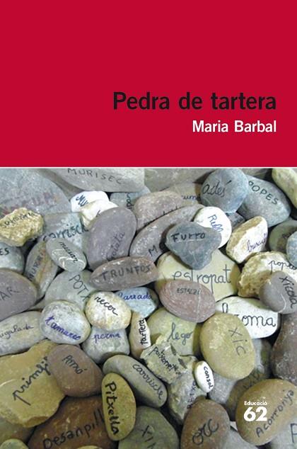 PEDRA DE TARTERA | 9788415954293 | BARBAL, MARIA | Llibreria Online de Vilafranca del Penedès | Comprar llibres en català