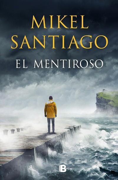 EL MENTIROSO | 9788466667449 | SANTIAGO, MIKEL | Llibreria Online de Vilafranca del Penedès | Comprar llibres en català