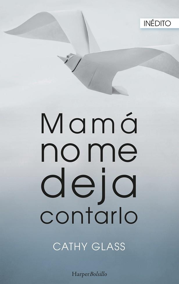 MAMÁ NO ME DEJA CONTARLO | 9788417216429 | GLASS, CATHY | Llibreria Online de Vilafranca del Penedès | Comprar llibres en català