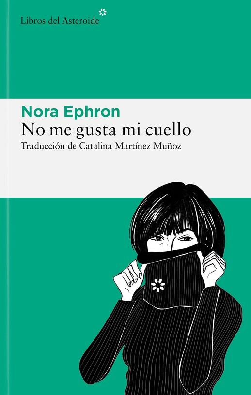 NO ME GUSTA MI CUELLO | 9788419089465 | EPHRON, NORA | Llibreria Online de Vilafranca del Penedès | Comprar llibres en català