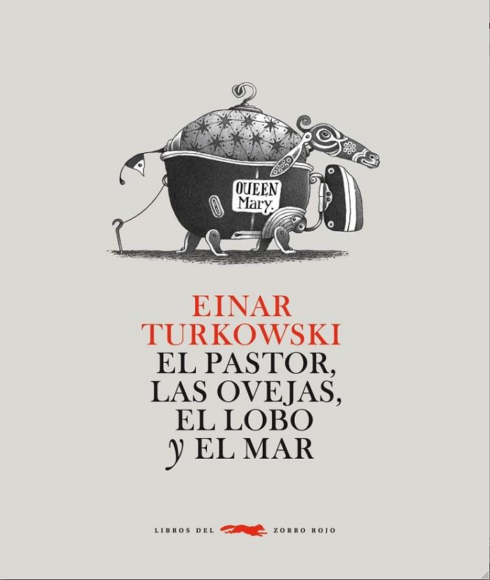 EL PASTOR LAS OVEJAS EL LOBO Y EL MAR | 9788492412693 | TURKOWSKI, EINAR | Llibreria Online de Vilafranca del Penedès | Comprar llibres en català