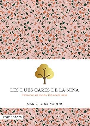 LES DUES CARES DE LA NINA | 9788410161047 | SALVADOR, MARIO C. | Llibreria Online de Vilafranca del Penedès | Comprar llibres en català