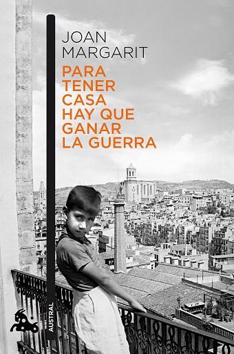 PARA TENER CASA HAY QUE GANAR LA GUERRA | 9788408195993 | MARGARIT, JOAN | Llibreria Online de Vilafranca del Penedès | Comprar llibres en català