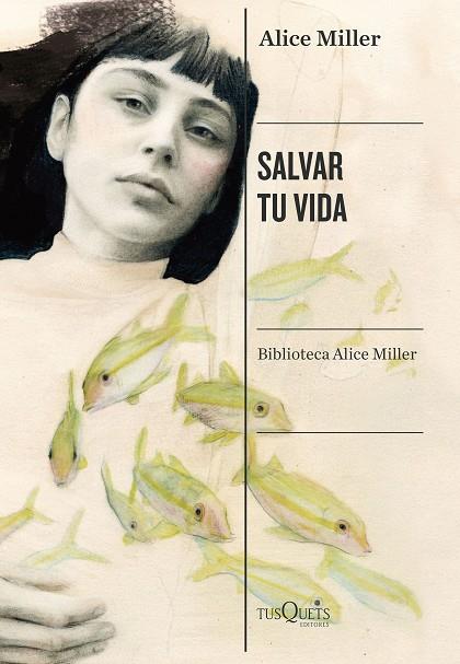 SALVAR TU VIDA | 9788490668818 | MILLER, ALICE | Llibreria Online de Vilafranca del Penedès | Comprar llibres en català