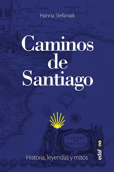 CAMINOS DE SANTIAGO | 9788441440883 | STEFANIAK, HANNA | Llibreria Online de Vilafranca del Penedès | Comprar llibres en català