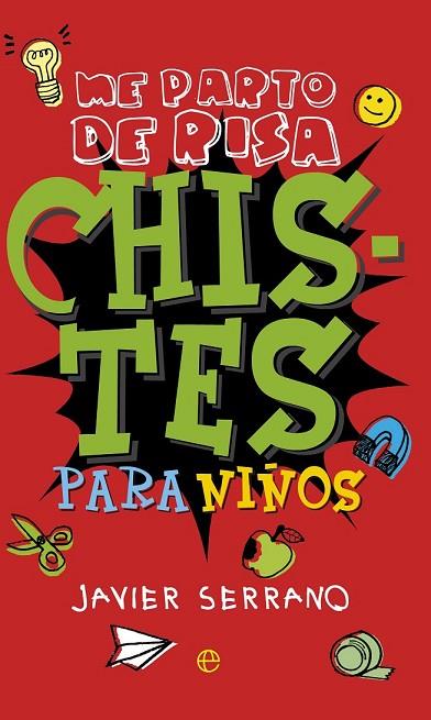 CHISTES PARA NIÑOS | 9788490604656 | SERRANO, JAVIER | Llibreria Online de Vilafranca del Penedès | Comprar llibres en català