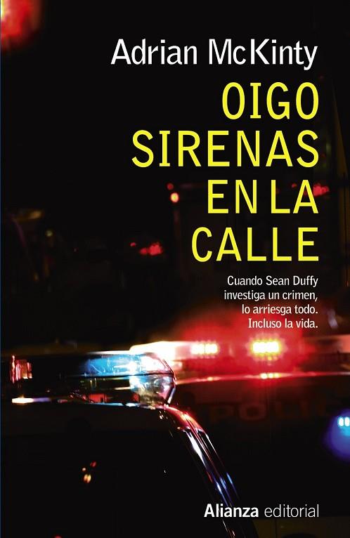 OIGO SIRENAS EN LA CALLE | 9788491040422 | MCKINTY, ADRIAN | Llibreria Online de Vilafranca del Penedès | Comprar llibres en català