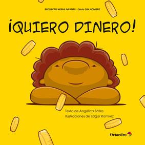 QUIERO DINERO | 9788499217253 | LUCAS SÁTIRO, ANGÉLICA | Llibreria Online de Vilafranca del Penedès | Comprar llibres en català