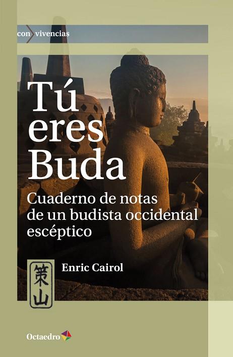 TÚ ERES BUDA | 9788417667269 | CAIROL RAMON, ENRIC | Llibreria Online de Vilafranca del Penedès | Comprar llibres en català