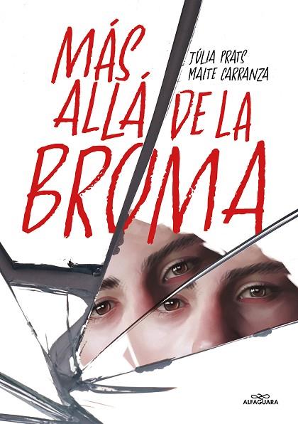 MAS ALLA DE LA BROMA | 9788419507808 | CARRANZA, MAITE/PRATS, JÚLIA | Llibreria Online de Vilafranca del Penedès | Comprar llibres en català