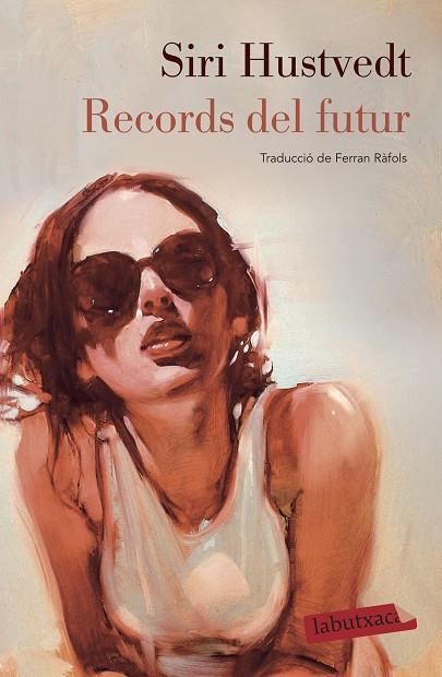 RECORDS DEL FUTUR | 9788417423865 | HUSTVEDT, SIRI | Llibreria Online de Vilafranca del Penedès | Comprar llibres en català