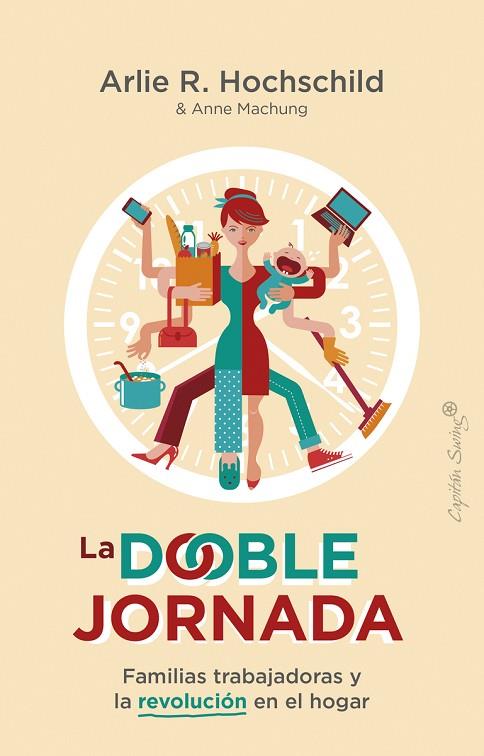 LA DOBLE JORNADA | 9788412281736 | HOCHSCHILD, ARLIE RUSSELL | Llibreria Online de Vilafranca del Penedès | Comprar llibres en català